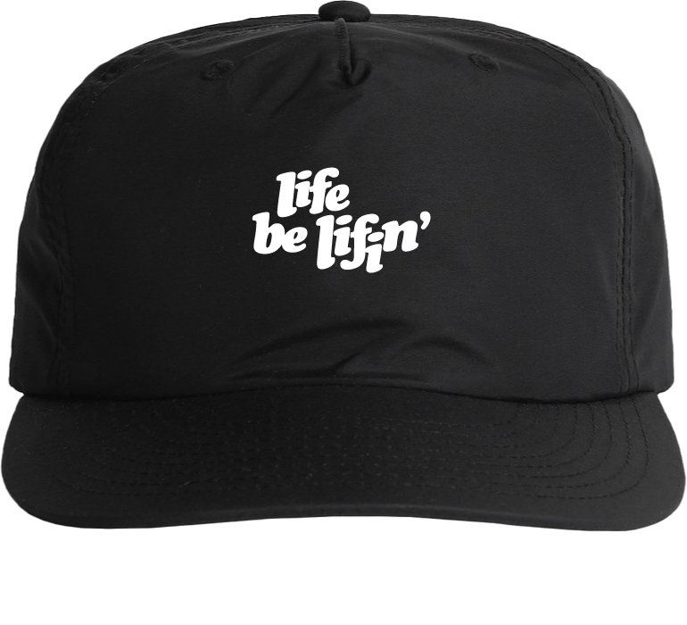 SMH - Life Be Lifin' - 5 Panel Unconstructed Nylon Cap